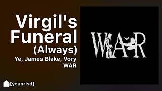 Kanye West, James Blake - Virgil&#39;s Funeral (ft. Vory) | WAR