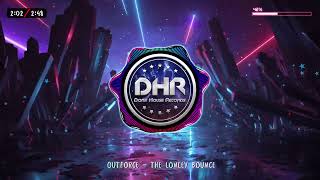 Outforce - The Lonley Bounce - Dhr