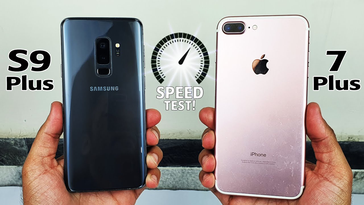 iphone 7 vs samsung s9 plus