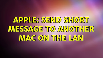 Apple: Send short message to another Mac on the LAN (3 Solutions!!)