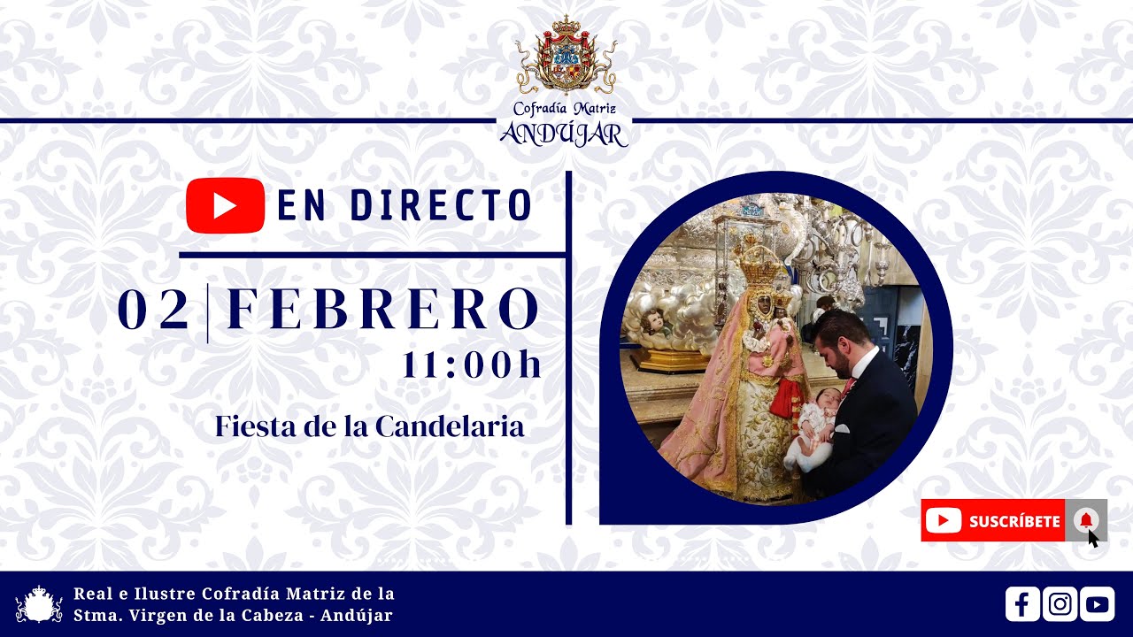 FIESTA DE LA CANDELARIA | 02 de febrero 2025