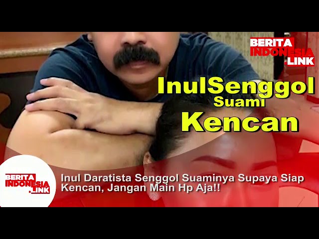 Inul Darasista Senggol suami untuk kencan