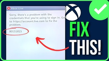 [FIXED] XBOX ERROR CODE 80151015 | How to Fix Xbox Error Code 80151015