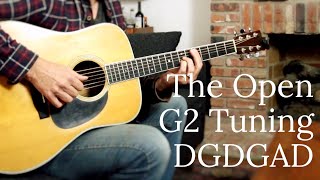 The Open G2 Tuning - DGDGAD | Tom Strahle | Pro Guitar Secrets