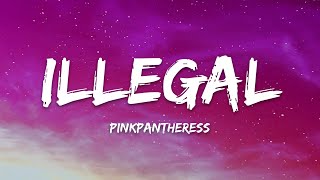 Pinkpantheress  Illegal s