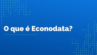 O que é Econodata?