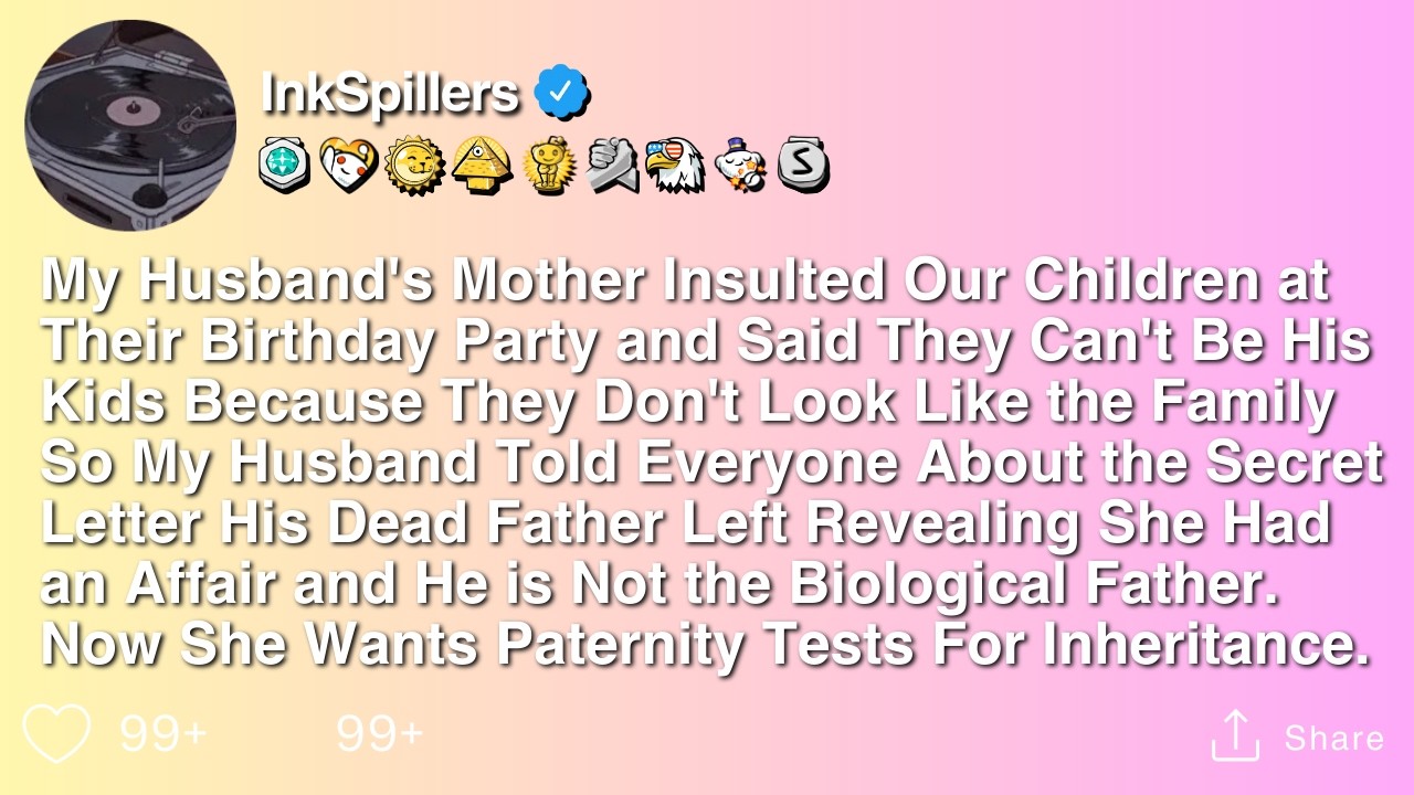 My Husband's Mother Insulted Our Children at Their Birthday Party and Said They Can't Be His Kids...