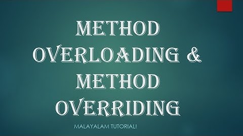Method overloading | Method Overriding | Java programming | OOP | Java | Malayalam Tutorials