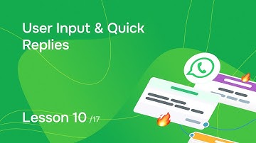 Lesson 10. User Input & Quick Replies