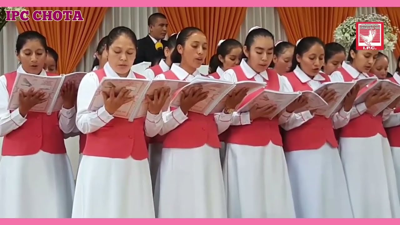 Himno:Gracias hoy te Damos |Cantada por el coro de hermanas jóvenes IPC CHOTA
