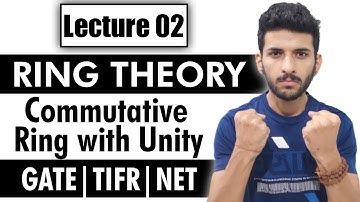 Ring theory 02 : Commutative Ring and Unity
