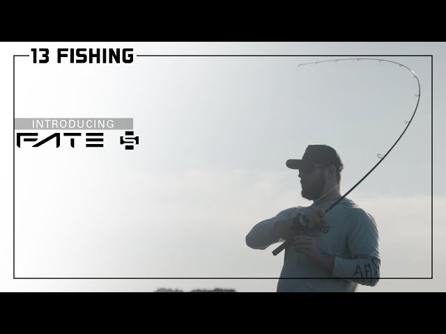 Introducing the Fate +S by 13 Fishing 