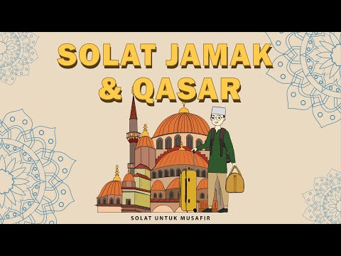 SOLAT JAMAK & SOLAT QASAR - MOTION GRAPHICS - FYP/DDS/JRKV/PTSS