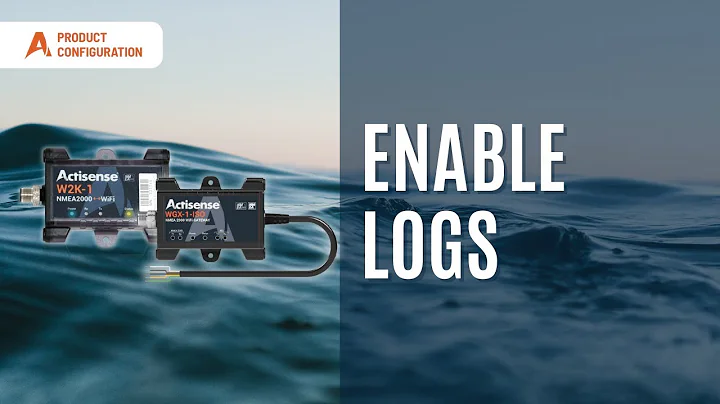 Enable logs and download files from W2K-1 & WGX-1 | Actisense Tutorial