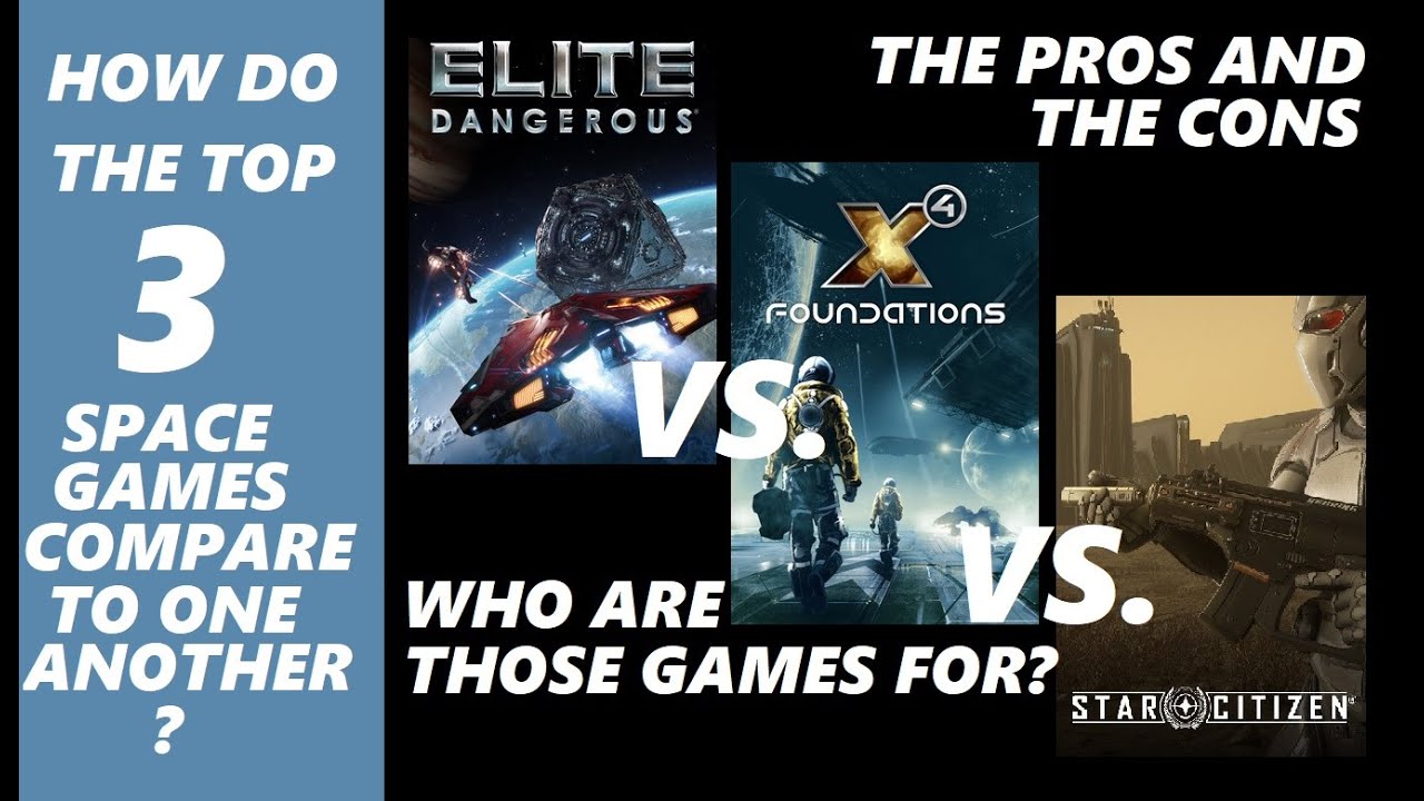 STAR CITIZEN vs X4 vs ELITE DANGEROUS - HOW DO THEY COMPARE - YouTube