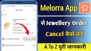 Melorra App Se Order Cancel Kaise Kare | How To Cancel Order On Melorra App | Melorra Order Cancel screenshot 4