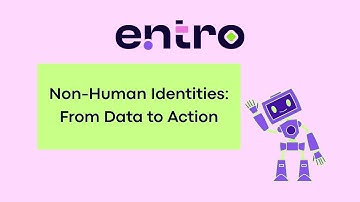 Non-Human Identities: From Data to Action