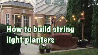 Dad Builds String Light Planters