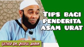 Tips Bagi Penderita Asam Urat - Dr.Zaidul Akbar