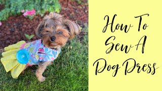 How to Sew a Dog Dress