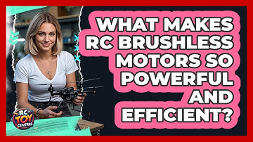 What Makes RC Brushless Motors So Powerful And Efficient? - RC Toy Central