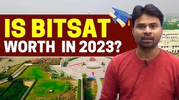 BITSAT-2023 Application Form Out | CSE Cut-off | Fees | Campus Review