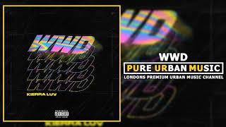 Kierra Luv - WWD | Pure Urban Music