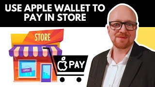 How to Use Apple Wallet to Pay In Store – Step-by-Step Setup & Tips (2025)
