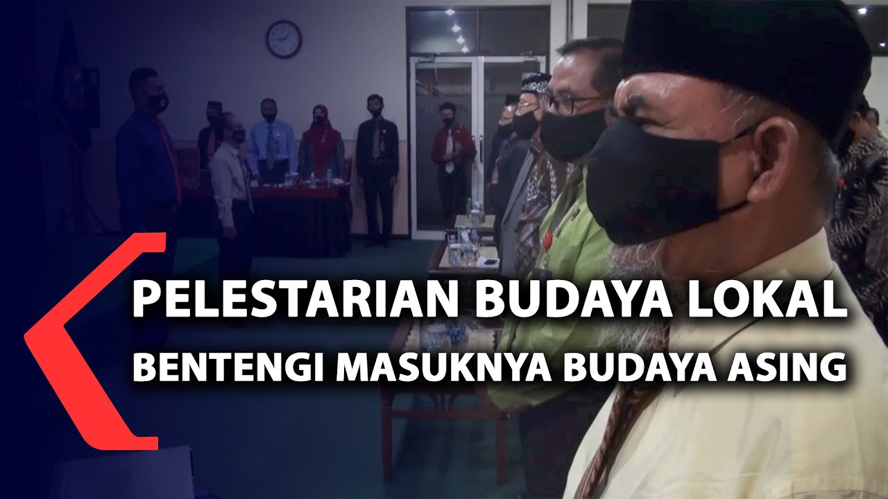Pelestarian Budaya Lokal Bentengi Masuknya Budaya Asing