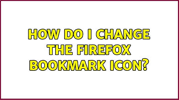 How do I change the firefox bookmark icon?
