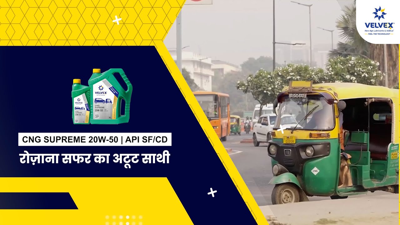 Bringing the entire nation Closer with VELVEX CNG Supreme 20W-50