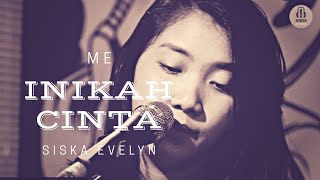 Download Lagu ME - INIKAH CINTA BY SISKA EVELYN X DHIMAS YODAN