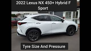 New Lexus NX 450+ Hybrid F Sport Tyre Pressure & Size