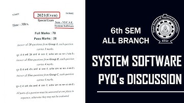 SYSTEM SOFTWARE 2021(EVEN) Special Exam PYQ DISCUSSION | 6TH SEM CSE |  SBTE BIHAR