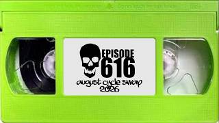#616 -  AugustCycleSwap2026