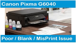 Canon PIXMA G6040 Poor Print Quality Issue Solved | Canon Ink Tank Misprint Colors