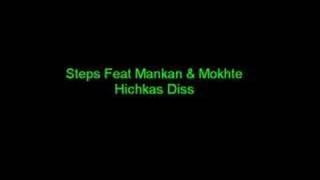 Steps Feat Mankan & Mokhte -=- Hichkas Diss