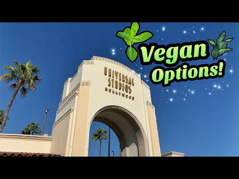 Vegan Food Guide Universal Studios Hollywood 2019