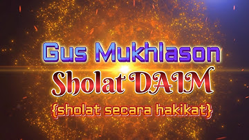 Praktek sholat Daim (sholat yang tak terputus)