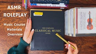 ASMR Roleplay: Music History  Course 😴 (soft spoken, page turning, writing, reading, books, CDs)