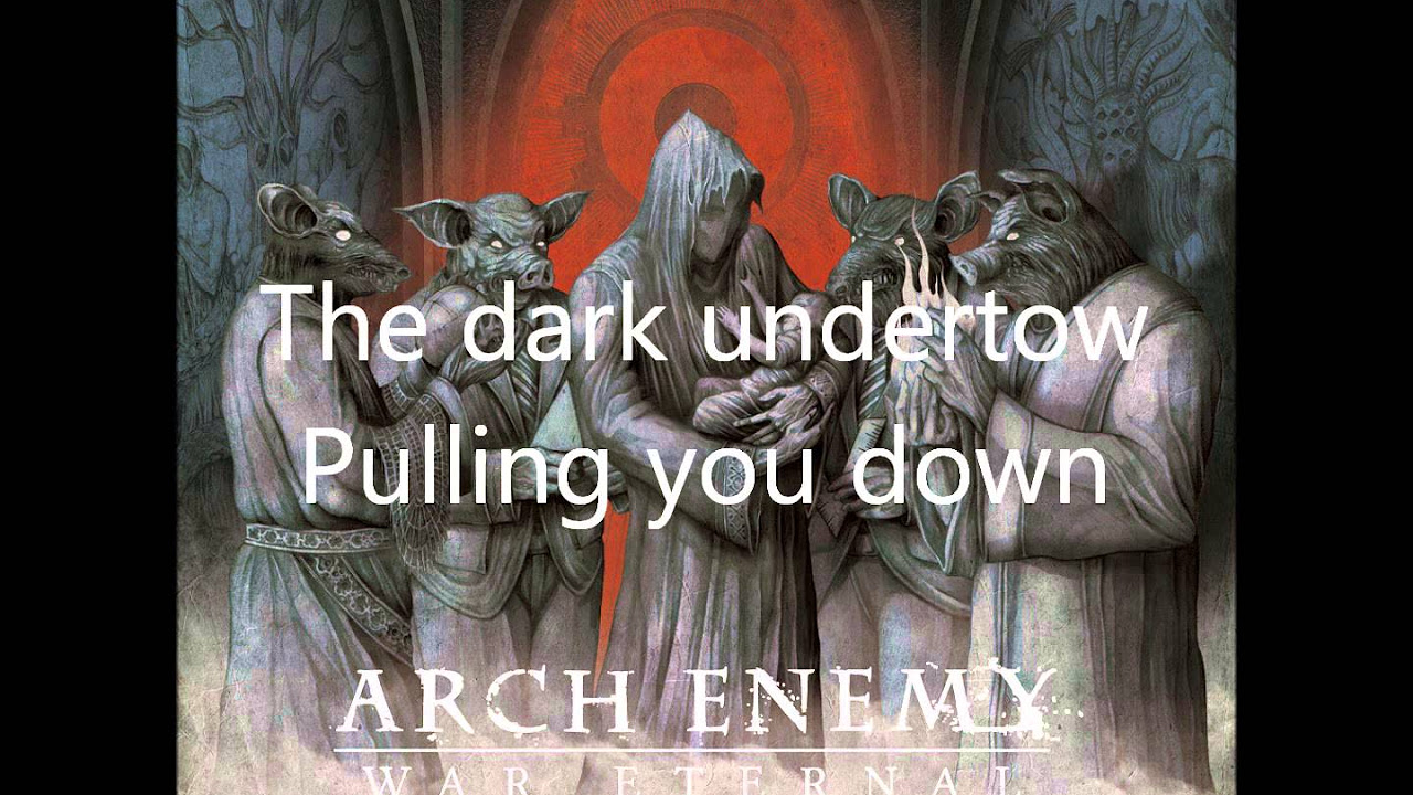 Arch Enemy - Never Forgive, Never Forget (lyrics)
