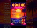 O sole mio Remix