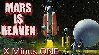 Download Lagu X   Minus One -  Mars Is Heaven - OLD TIME RADIO MP3