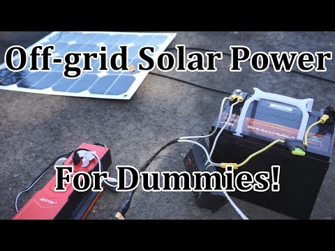 off grid solar for dummies step by step solar power system tutorial