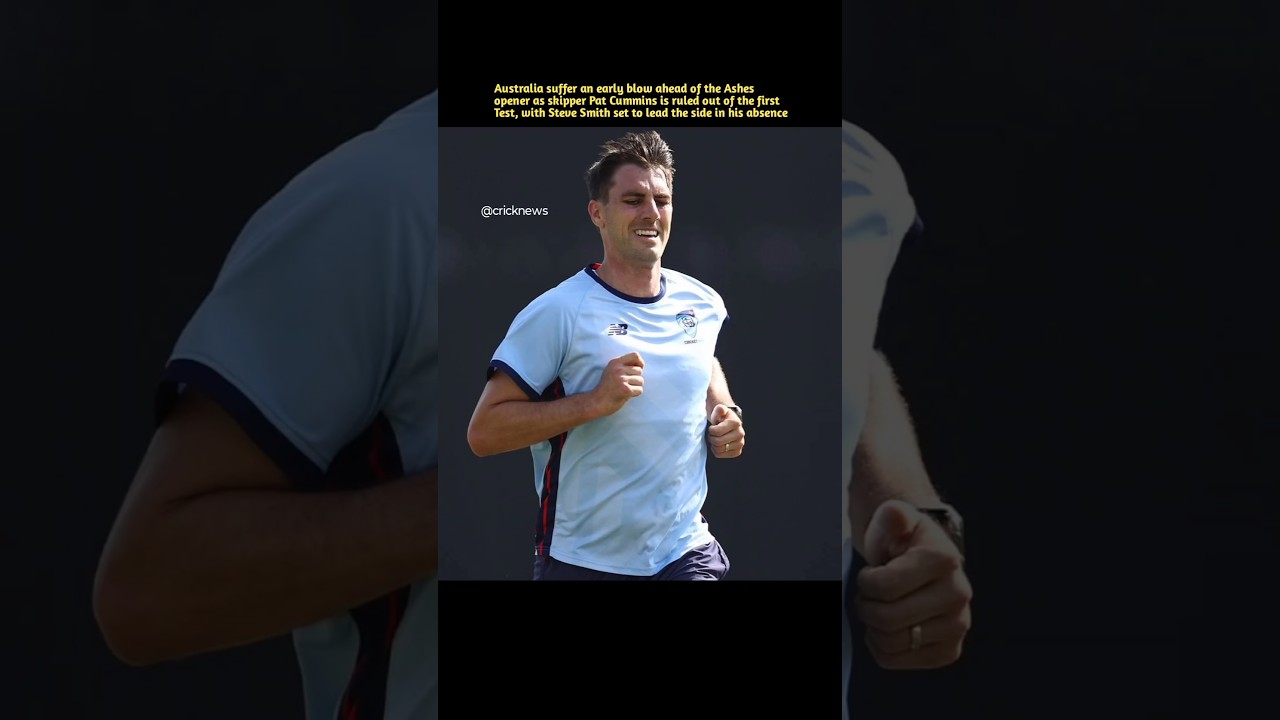 Australia suffer an early blow ahead of the Ashes opener as skipper Pat Cummins is ruled