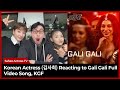 GALI GALI Full Video Song Actress REACTION KGF YASH Neha Kakkar GALI GALI Full Video Song Actress REACTION KGF YASH Neha Kakkar