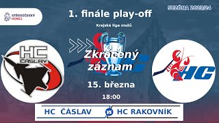 HC Čáslav vs. HC Rakovník 1.Finale KLM 15.3. 2024