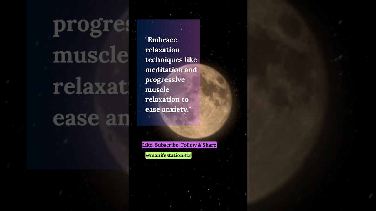 Tips to ease anxiety 