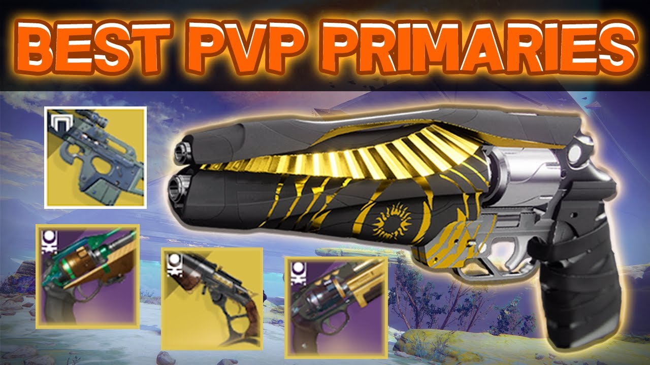 Top 10 Best Primary Weapons For PVP In Destiny 2! Best PVP Weapons To Use In The Crucible!