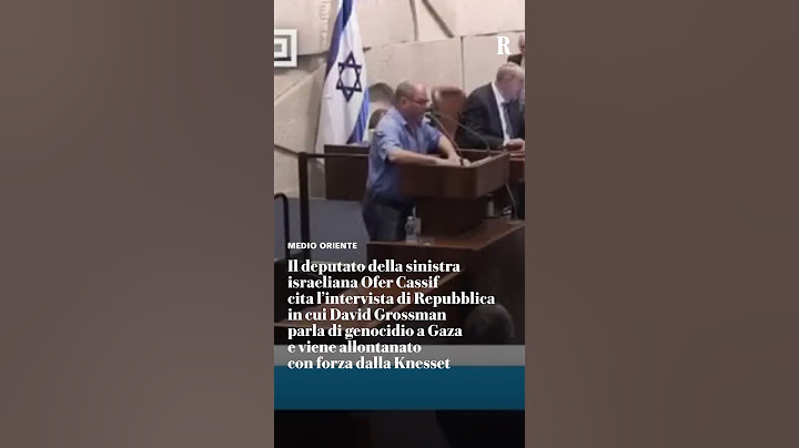 Il deputato israeliano cita l'intervista di Repubblica a Grossman e viene allontanato